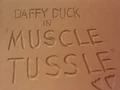 Muscle Tussle Title Card