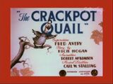 The Crackpot Quail