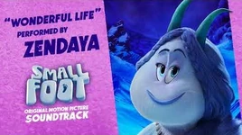 Zendaya - Wonderful Life - Performed on the SMALLFOOT Soundtrack