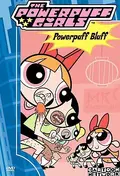 Powerpuff Bluff (DVD)