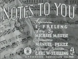 Notes to You