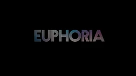 Euphoria intertitle