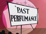 "Past Perfumance" Title Card