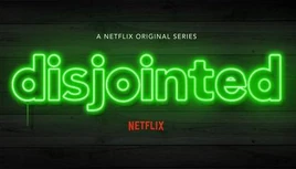 Disjointed (Netflix Series) Logo