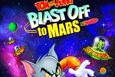 tom and jerry blast off to mars movie poster