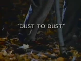 Dust to Dust