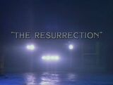 The Resurrection title card