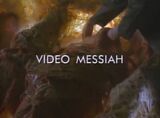 Video Messiah title card