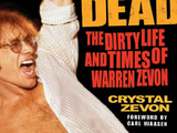 I'll Sleep When I'm Dead: The Dirty Life and Times of Warren Zevon