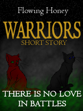 There Is No Love In Battles Warriorcats Erfindung Wiki Fandom There Is No Love In Battles Warriorcats Erfindung Wiki Fandom