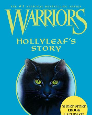 Hollyleaf S Story Warriors Wiki Fandom