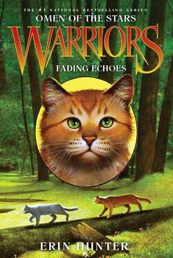 Warriors: Omen of the Stars #2: Fading Echoes – HarperStacks