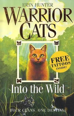 Warrior cats ( Into The Wild )