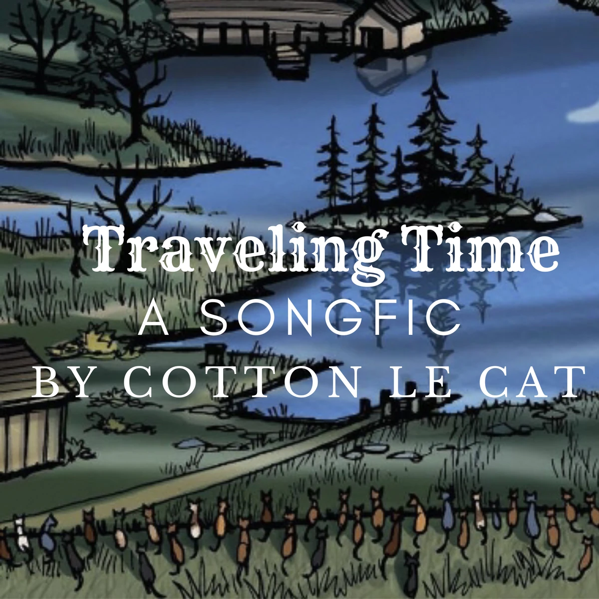 Traveling Time (Songfic) Warriors Fanfiction Fandom
