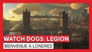 Watch Dogs Legion - Trailer Bienvenue à Londres Powered by NVIDIA GeForce RTX OFFICIEL VOSTFR