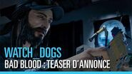 Watch Dogs - Bad Blood Teaser d'annonce