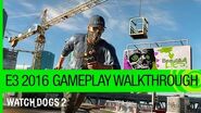 Watch Dogs 2 Gameplay Walkthrough Dedsec Infiltration Mission - E3 2016 US