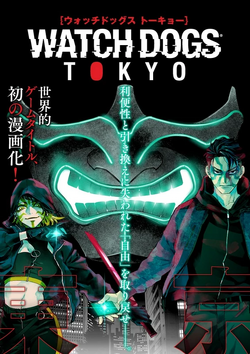 Watch Dogs: Tokyo | Watch Dogs Wiki | Fandom