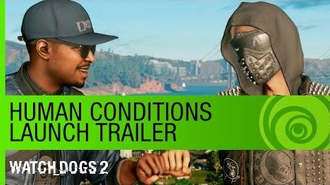 Watch_Dogs_2_-_Human_Conditions_-_Launch_Trailer