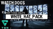 Watch Dogs White Hat Pack Add On Part Three DELETE