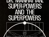 Dr. Manhattan: Super-Powers and the Superpowers