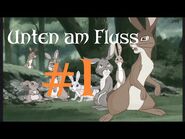 Let's Play Unten am Fluss - Auf der Suche nach Watership Down - Part 01 - Hasen und Gefahren