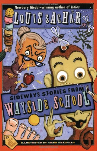 Wayside School gets a Little Stranger and More Sideways Arithmetic from Wayside  School by Louis Sachar , Paperback