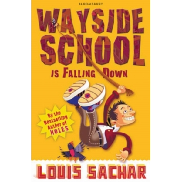 Wayside School Is Falling Down by Louis Sachar