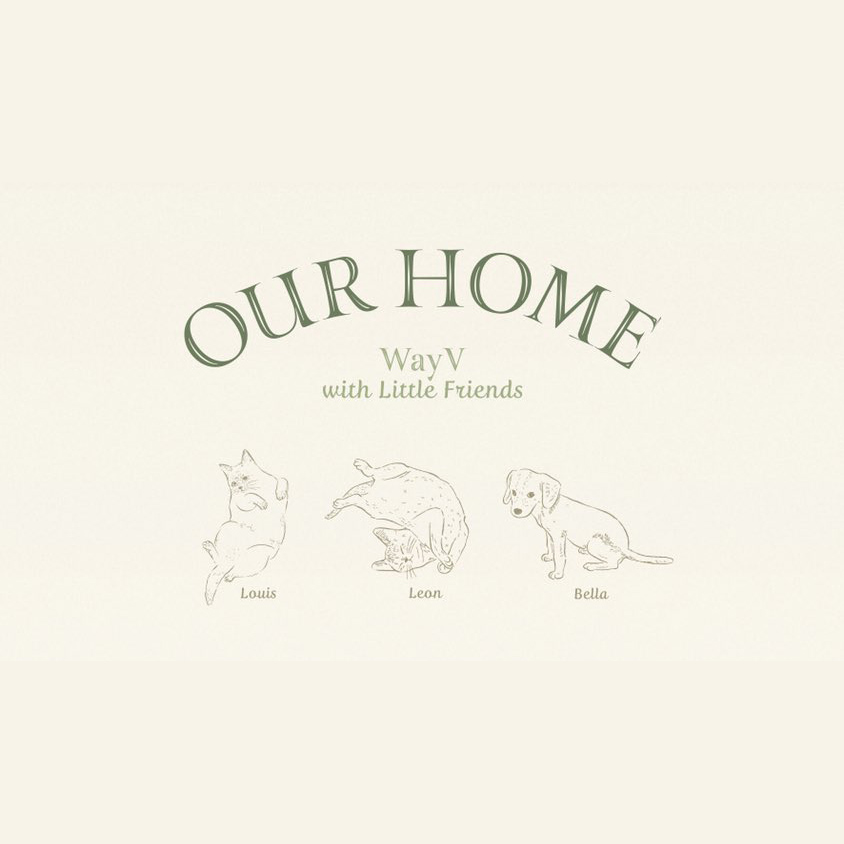 Our Home : WayV with Little Friends | WayV Wiki | Fandom