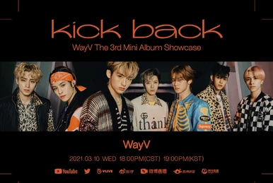 WayV - Online Showcase Kick Back | NCT Wiki | Fandom