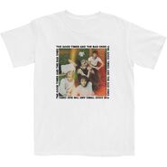 The Good Times and The Bad Ones - T-Shirt (White)