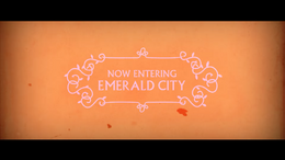 EmeraldCityIntro