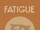 Fatigue