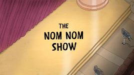 NomNom Show Title