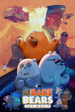 We Bare Bears The Movie We Bare Bears Wiki Fandom