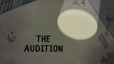 The Audition