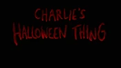Charlie's Halloween Thing