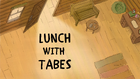 Lunch with Tabes Title.png