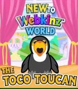 New to Webkinz World Toco Toucan.jpg (18 KB)
