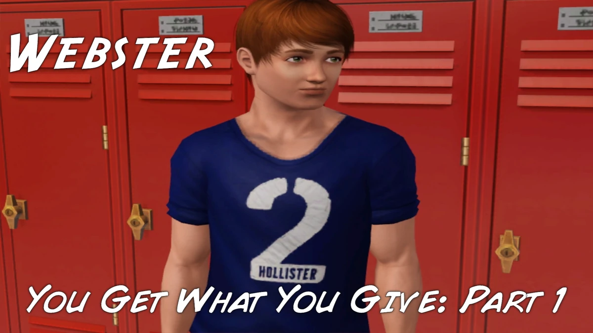 You Get What You Give (1) | Webster Universe Wiki | Fandom