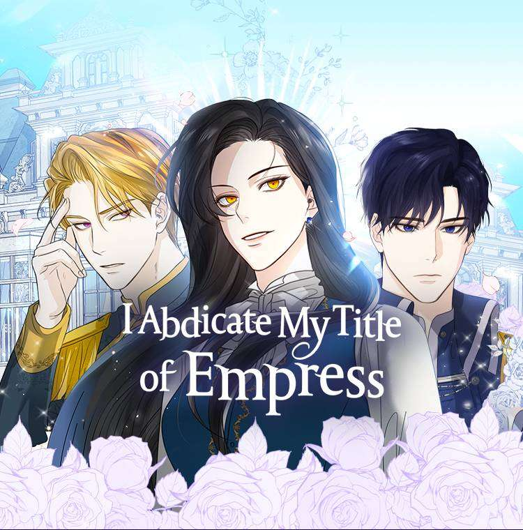 I Abdicate My Title of Empress | Webtoon Wiki | Fandom