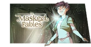 The Masked Fables Banner.png (525 KB) Banner