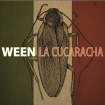La Cucaracha, Ween Wiki