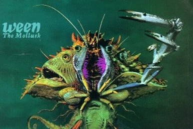 The Mollusk | Ween Wiki | Fandom