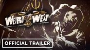 Weird West - Official Announcement Trailer