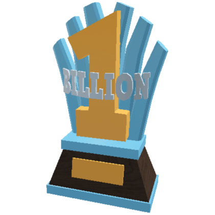 1b Trophy Welcome To Bloxburg Wiki Fandom - first roblox game with 1 billion visits