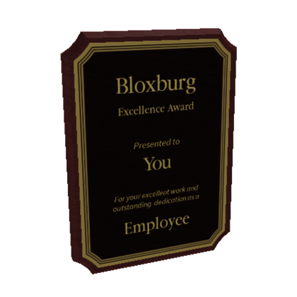 Excellence Award Welcome To Bloxburg Wikia Fandom - how to get the trophies and awards roblox bloxburg