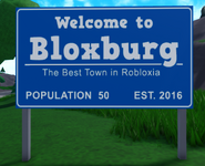 One of two signs found on the outskirts of Bloxburg.