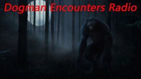 It's_a_Dogman!_(Dogman_Encounters_Episode_1)
