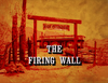 The Firing Wall